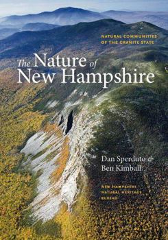 Paperback The Nature of New Hampshire: Natural Communities of the Granite State Book