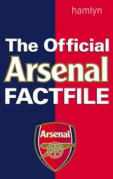 Paperback The Official Arsenal Factfile Book