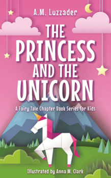 Library Binding Princess and the Unicorn Book