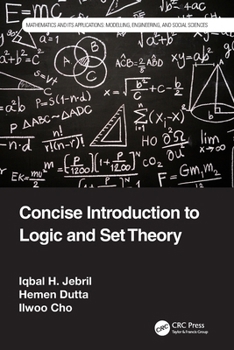 Paperback Concise Introduction to Logic and Set Theory Book