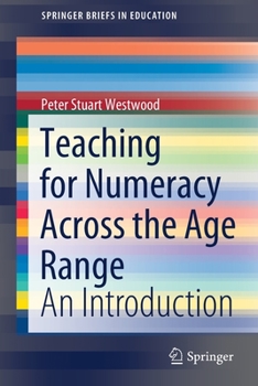 Paperback Teaching for Numeracy Across the Age Range: An Introduction Book