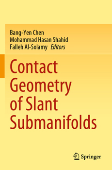 Paperback Contact Geometry of Slant Submanifolds Book