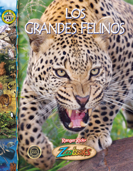 Los Grandes Felinos