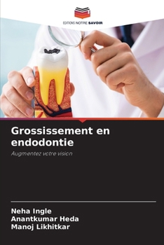 Paperback Grossissement en endodontie [French] Book