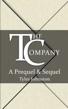 Paperback The Company: A Prequel & Sequel Book