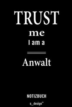 Notizbuch für Anwälte / Anwalt / Anwältin: Originelle Geschenk-Idee [120 Seiten liniertes  blanko Papier] (German Edition)