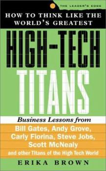 How to Think Like the World's Greatest High-Tech Titans