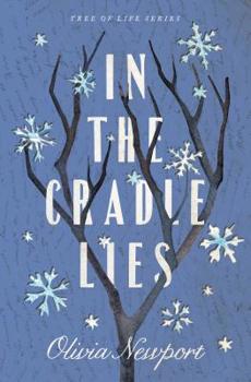 In the Cradle Lies - Book #2 of the Tree of Life