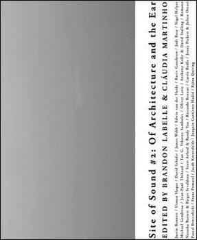 Paperback Site of Sound: Of Architecture and the Ear, Volume 2 [With CD (Audio)] Book
