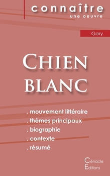 Paperback Fiche de lecture Chien blanc de Romain Gary (Analyse littéraire de référence et résumé complet) [French] Book