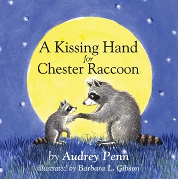 Board book A Kissing Hand for Chester Raccoon Book