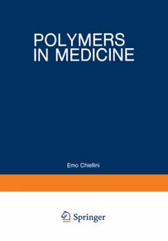 Paperback Polymers in Medicine: Biomedical and Pharmacological Applications Book