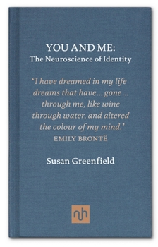 Hardcover You and Me: The Neuroscience of Identity Book