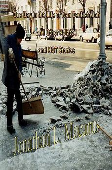 Paperback One Day In The Life Of Ivan Dentistovich And Other Related And Not Stories Book