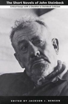 Paperback The Short Novels of John Steinbeck: Critical Essays with a Checklist to Steinbeck Criticism Book