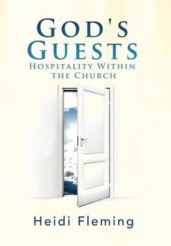 Hardcover God's Guests: Hospitality Within the Church Book