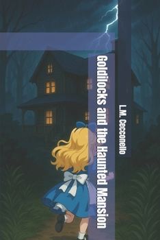 Paperback Goldilocks and the Haunted Mansion Book