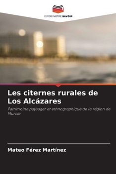 Paperback Les citernes rurales de Los Alcázares [French] Book