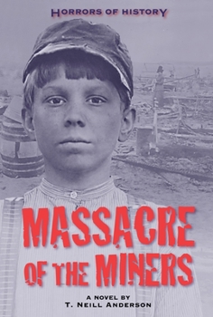 Hardcover Massacre of the Miners Book