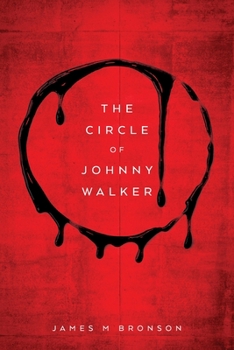 Paperback The Circle of Johnny Walker Book