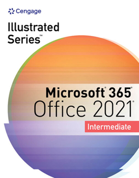 Paperback Illustrated Series Collection, Microsoft 365 & Office 2021 Intermediate Book
