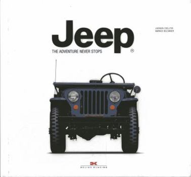 Hardcover Jeep: The Adventure Never Stops Book