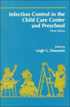 Paperback Infection Control in the Child Care Center and Preschool Book