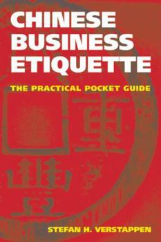 Paperback Chinese Business Etiquette: The Practical Pocket Guide Book