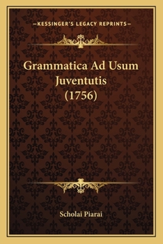 Paperback Grammatica Ad Usum Juventutis (1756) [Polish] Book