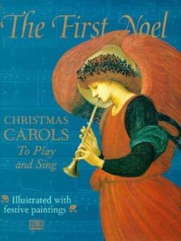 Hardcover The First Noel: Christmas Carols to Play and Sing [German] Book