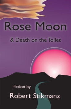 Paperback Rose Moon & Death on the Toilet Book