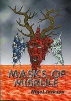Paperback Masks of Misrule: The Horned God & His Cult in Europe Book