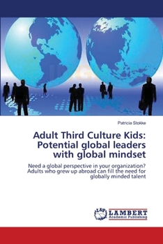 Paperback Adult Third Culture Kids: Potential global leaders with global mindset Book