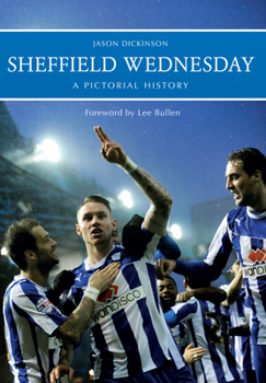 Paperback Sheffield Wednesday a Pictorial History Book