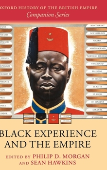 Black Experience and the Empire (Oxford History of the British Empire Companion Series) - Book  of the Oxford History of the British Empire Companion Series