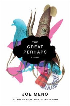 Hardcover The Great Perhaps Book