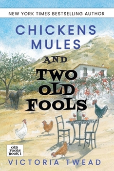 Paperback Chickens, Mules and Two Old Fools Book