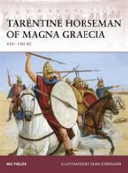 Paperback Tarentine Horseman of Magna Graecia: 430-190 BC Book