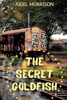Paperback The Secret Goldfish Book