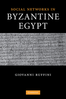 Paperback Social Networks in Byzantine Egypt Book