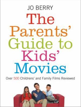 Paperback The Parents' Guide to Kids' Movies Book
