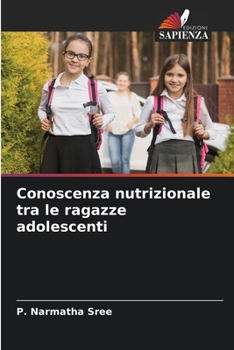 Paperback Conoscenza nutrizionale tra le ragazze adolescenti [Italian] Book