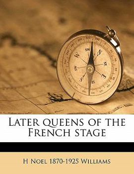 Paperback Later Queens of the French Stage Book