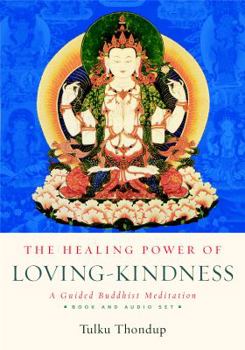 Paperback The Healing Power of Loving-Kindness: A Guided Buddhist Meditation [With 3] Book