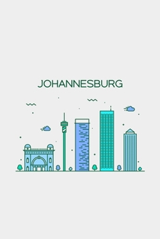 Johannesburg  Minimalist Travel Notebook [Lined] [6x9] [110 pages]