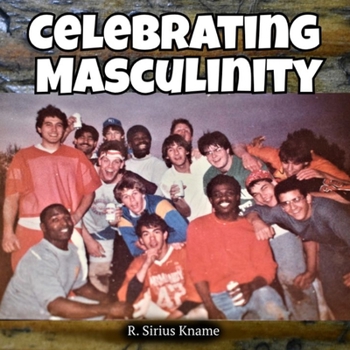 Paperback Celebrating Masculinity Book