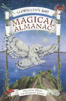 Paperback Llewellyn's Magical Almanac: Practical Magic for Everyday Living Book