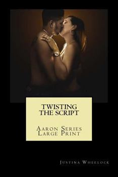 Paperback Twisting The Script: Large Print Book
