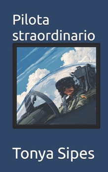 Paperback Pilota straordinario [Italian] Book