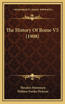 The Establishment of the Military Monarchy - Book #5 of the History of Rome